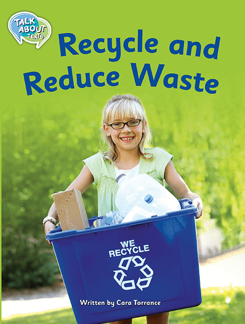 Recycle and Reduce Waste